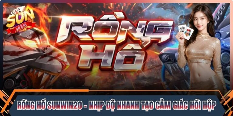 Rồng Hổ Sunwin20