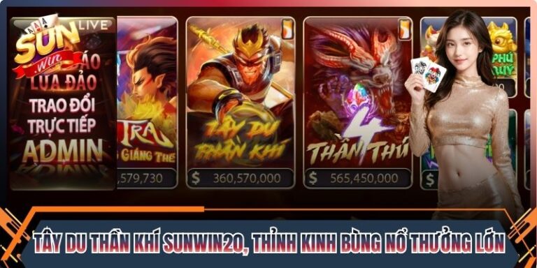 Tây du thần khí Sunwin20